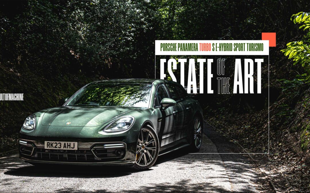 Estate of the art: Porsche Panamera Turbo S E-Hybrid Sport Turismo