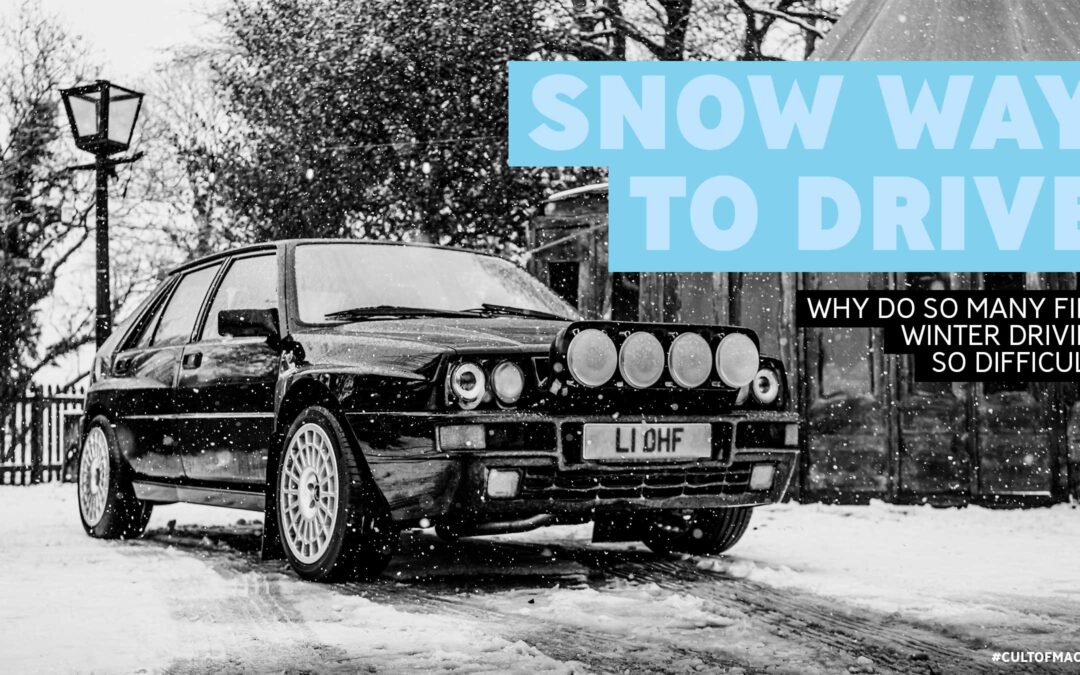 Snow way to drive