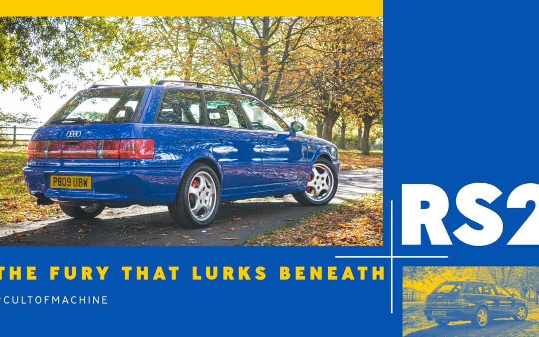 The fury that lurks beneath: Audi RS2